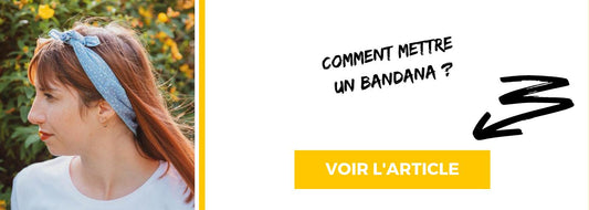 comment mettre un bandana dans les cheveux ?
