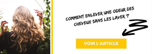 Comment enlever une odeur dans les cheveux sans les laver