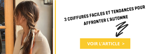 3 coiffures faciles et tendances pour affronter l’automne