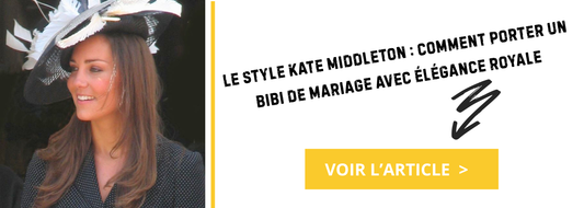 Le style Kate Middleton : comment porter un bibi de mariage avec élégance royale