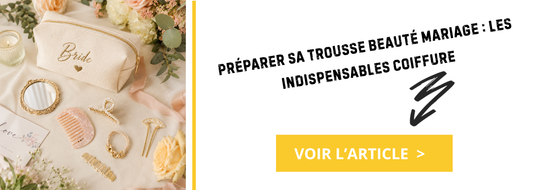 Préparer sa trousse beauté mariage : les indispensables coiffure