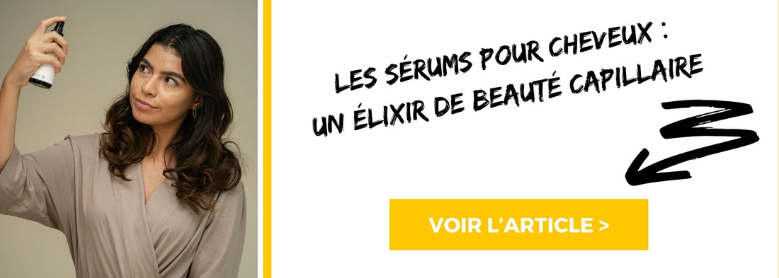sérum cheveux pour femme
