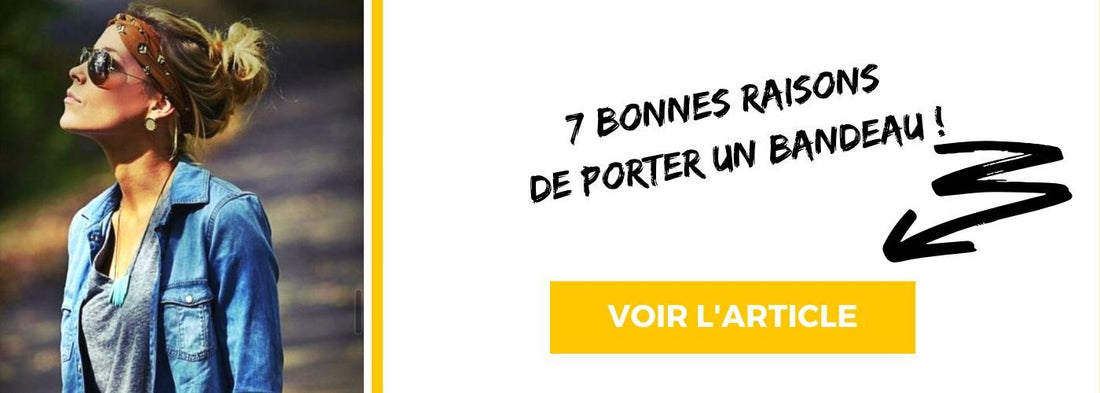 Bandeau Cheveux : 7 raisons de le porter !
