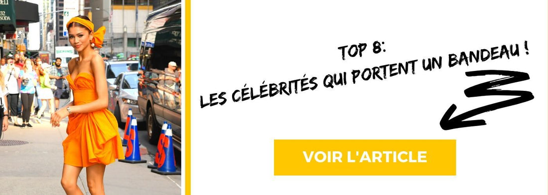 Top 8 des célébrités qui portent le bandeau pour cheveux